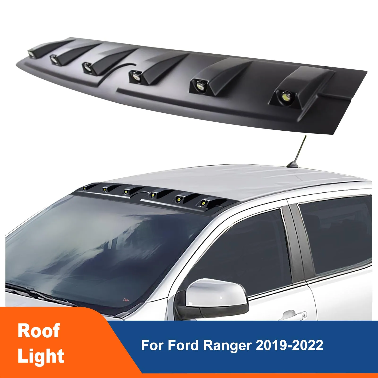 LED Light Bar Front Roof Spoiler Cover For Ford Ranger 2019 2020 2021 2022 Wildtrak XLT XLS XL Limited Car Accessories