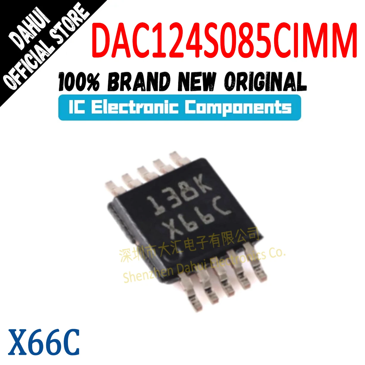 

DAC124S085CIMMX/NOPB Silk Screen X66C VSVSOP-10 Digital-to-analog Conversion Chip IC New Original