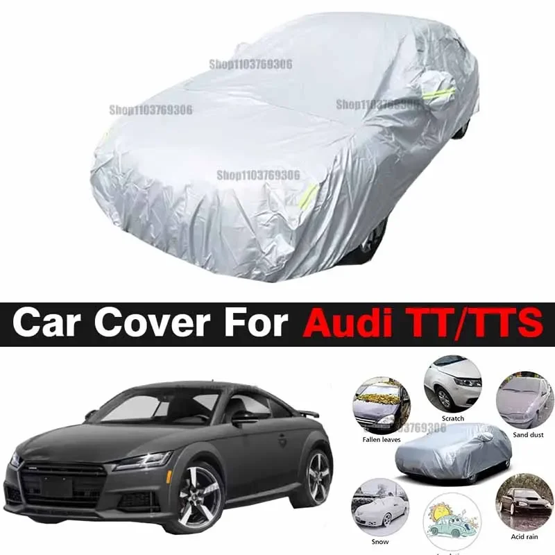 

Full Car Cover For Audi TT TTS Auto Sun Shade Anti-UV Rain Snow Prevent Outdoor Cover Dustproof