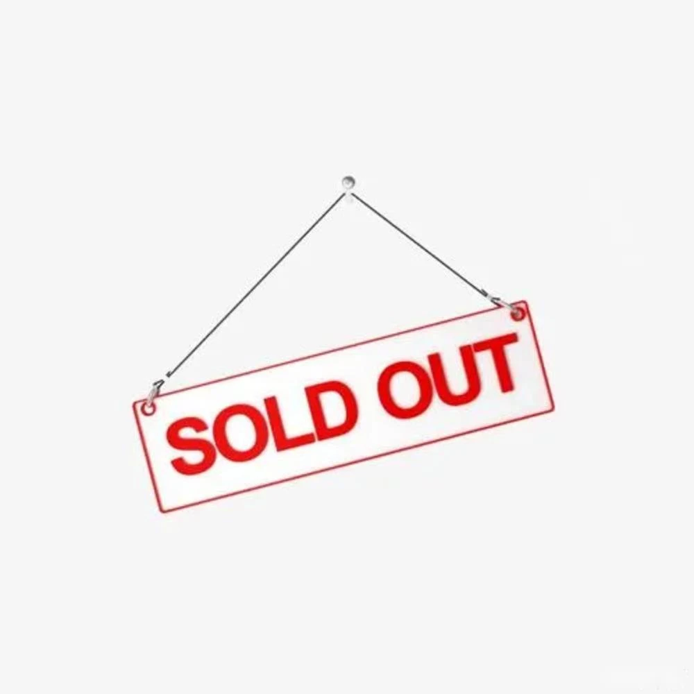 Sold Out Sold Out Sold Out !! Sold Out!!