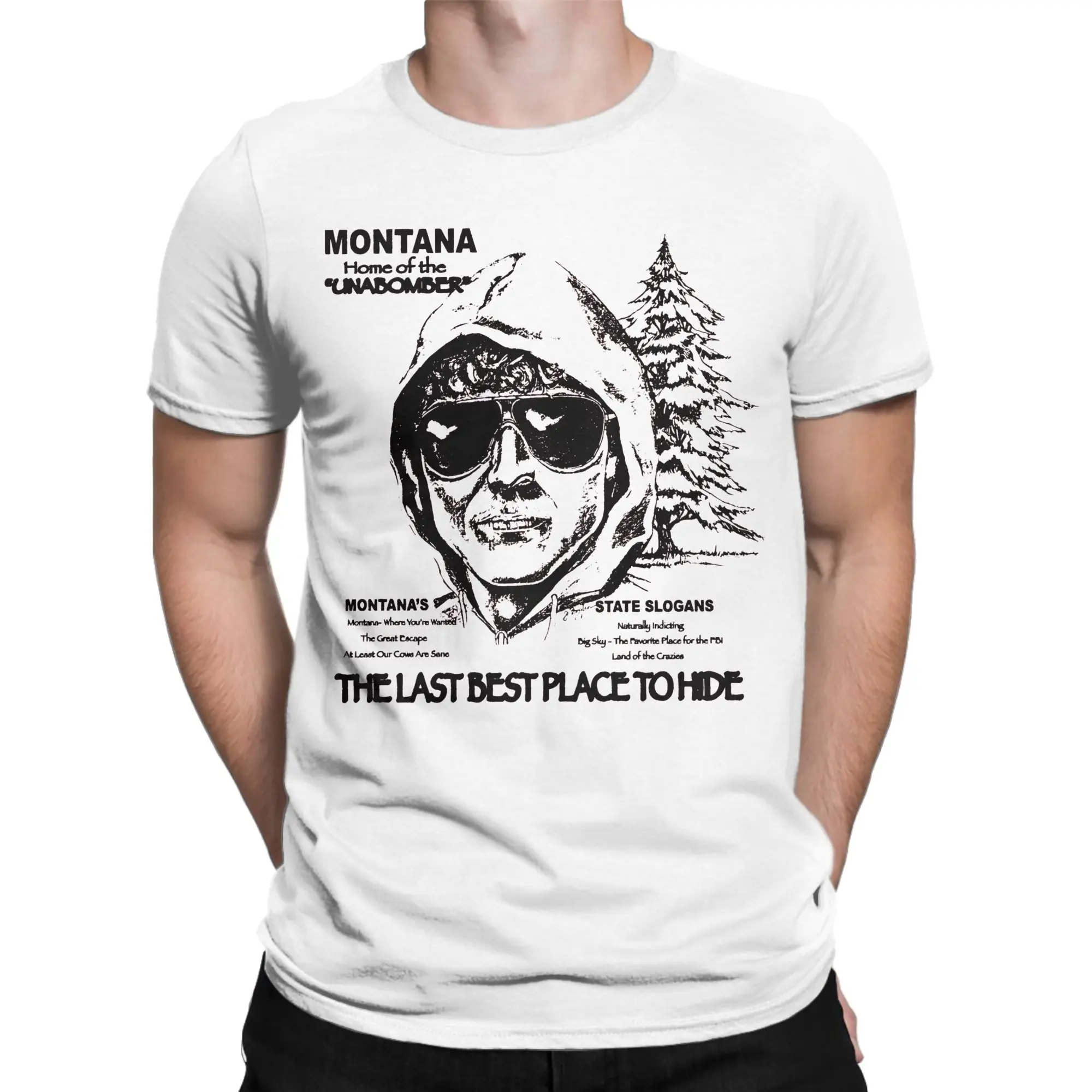 Men's Montana Home Of The Unabomber T-Shirts Ted Kaczynski 100% Cotton Top Tees Beach Y2K T Shirt O Neck Loose Tee Shirt Arrival