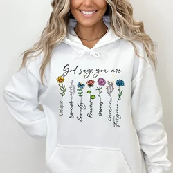 Fashion Funny Flower God Says You Are Unique Special Print Hoodies For Women Loose Hooded Sweatshirts Plus Size Pullovers Hoodie