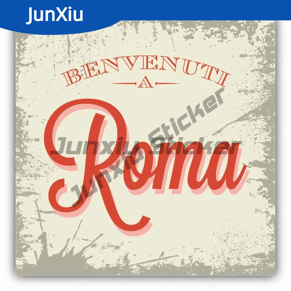 

Benvenuti A Roma Sticker Italy Travel Waterproof Reflective Car Decal For Suv Bodywork Guitar Motorcycle Helmet Pickup Windshiel