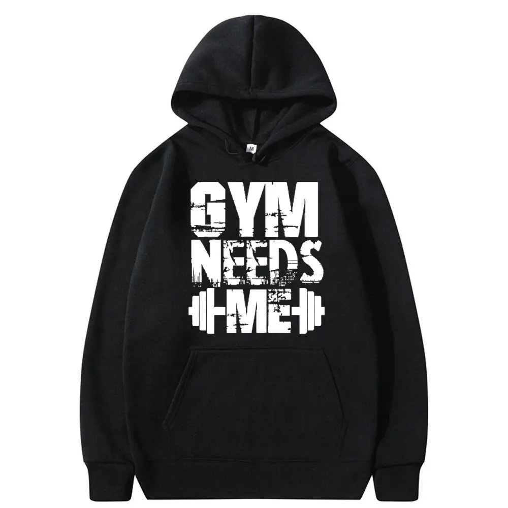 

Funny Gym Needs Me Meme Graphic Hoodie Men Women Fitness Gym Vintage Sweatshirt Gothic Streetwear Male Casual Oversized Hoodies