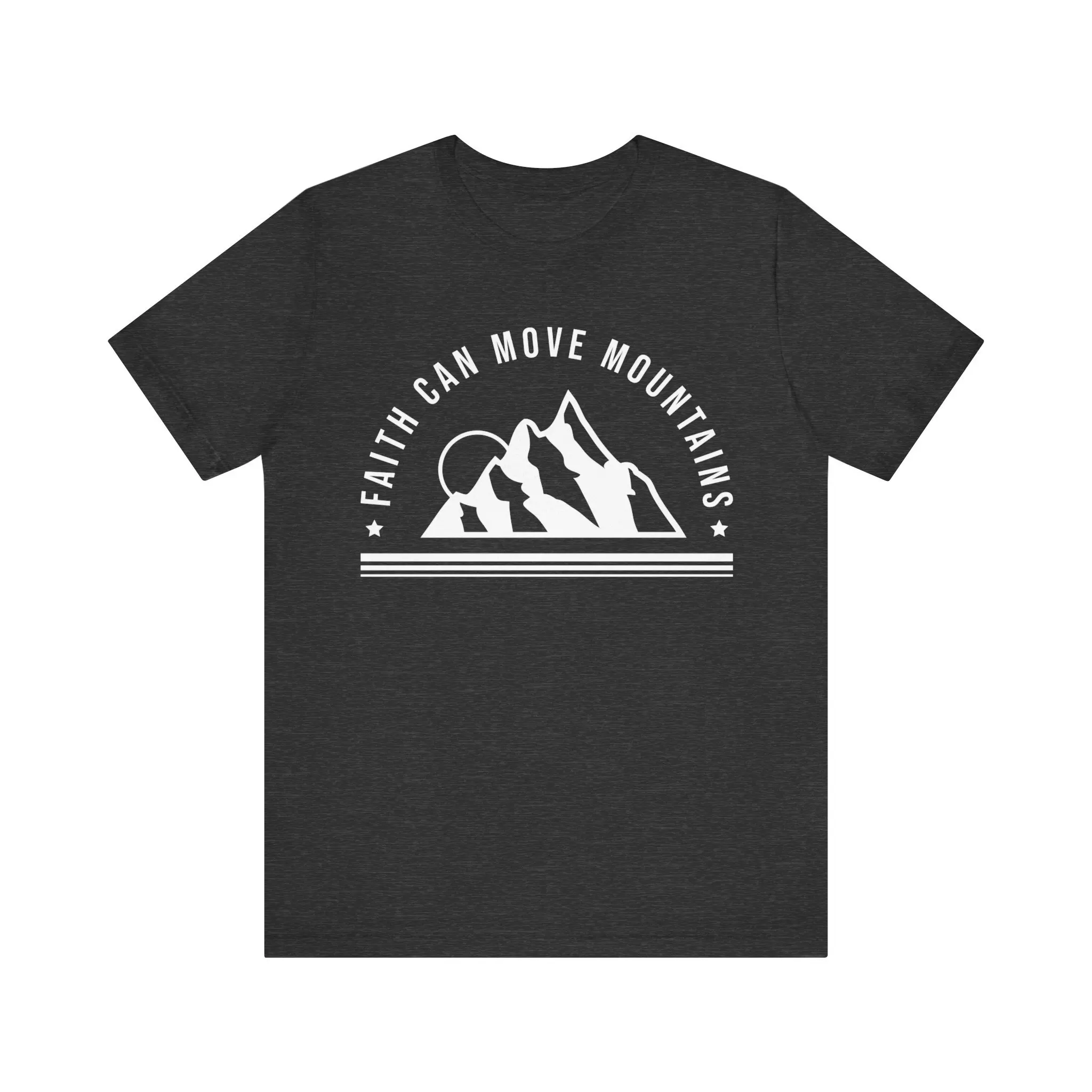 Faith Can Move Mountains T Shirt Inspirational And Motivational Perfect For Spiritual Encouragement