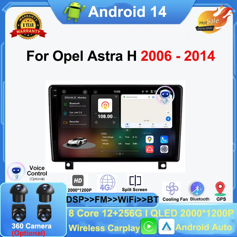 

Car Radio Multimedia Player Android 14 Carplay for Opel Astra H 2006 - 2014 2.5D Screen GPS Navigation WiFi BT Cooling Fan