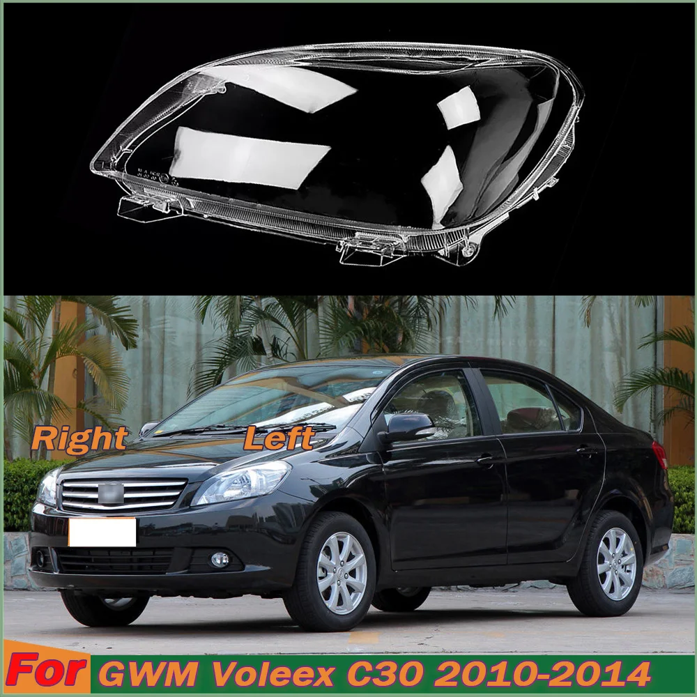 For GWM Voleex C30 2010-2014 Headlamp Cover Transparent Lamp Headlight Shell Lens Plexiglass Replace Original Lampshade