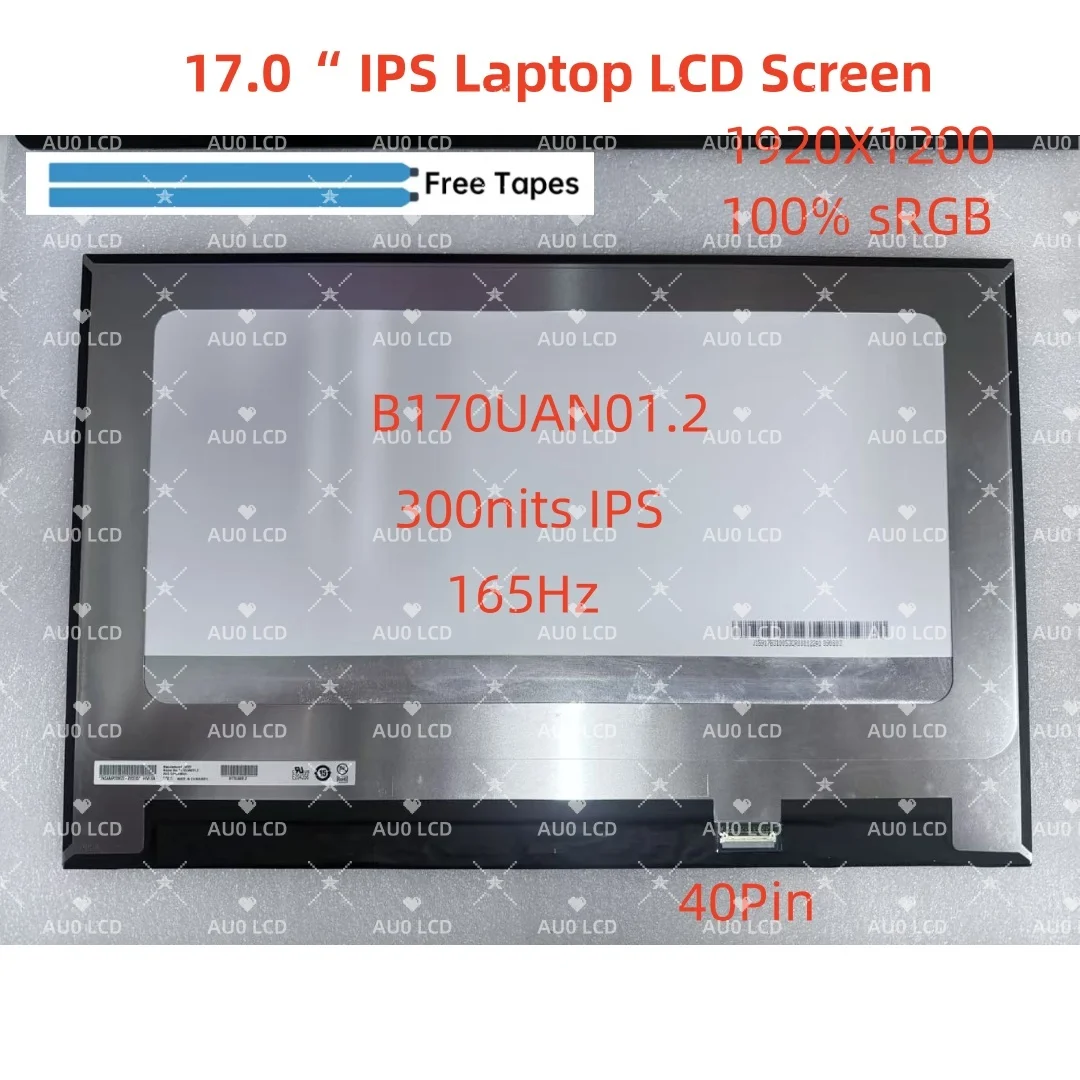 B170UAN01.2 165Hz 300nits IPS 17.0" Non-Touch Laptop LCD Screen Panel Display 1920X1200 40Pin 100% SRGB