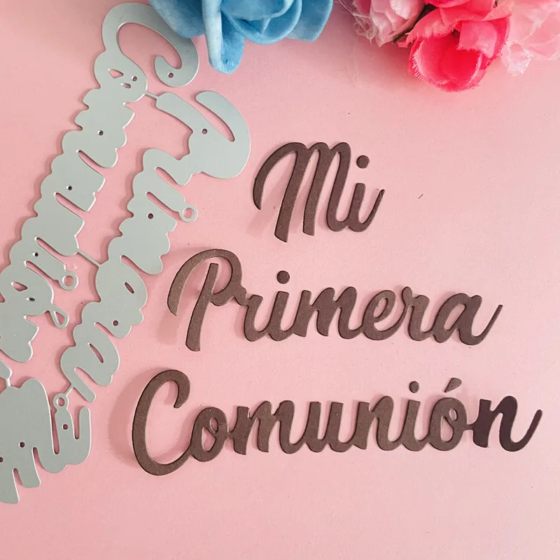 new Spanish mi primera comunion metal cutting die mold decoration Scrapbook paper craft knife mould blade punch stencils die