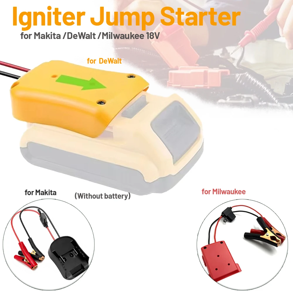 

Igniter Jump Starter for Makita/DeWalt/Milwaukee 18V Battery Car Booster Cable with Fuse Automotive Emergency Power DIY Adapter