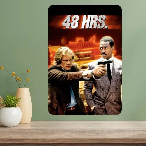 48 Hrs Classic Movie Metal Poster Sign