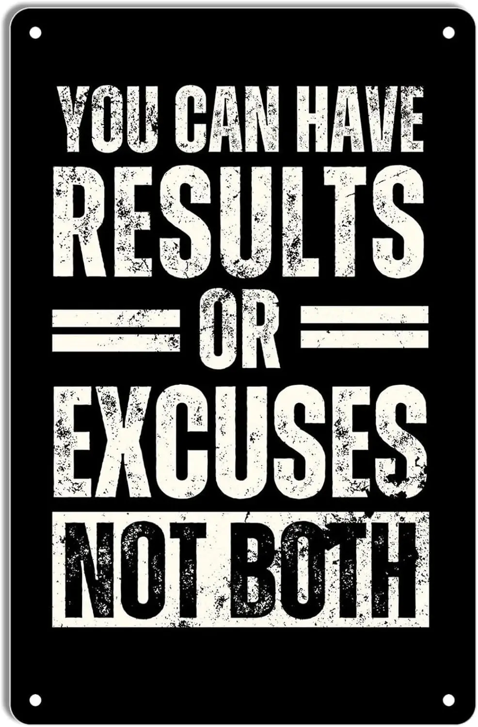You Can Have Results or Excuses Not Both Metal Tin Signs Workout Motivational Quote Signs Funny Fitness Sign Decor for Gym  sign