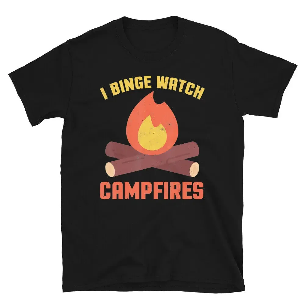 Binge Watch Campfires Adventure Forest Nature Lover Gift T-Shirt   High Quality 100%Cotton Short Sleeve