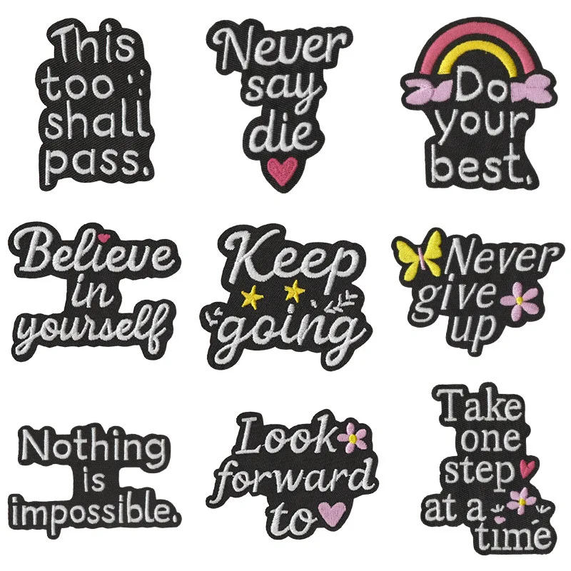 

1/9PCS Encouraging Language Patch Personality Embroidered Clothe Crafts Badges DIY Cartoon Apparel Sewing Supplies for Clothing.