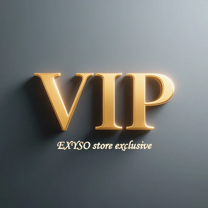 

EXYSO VIP CUSTOMIZED, Please contact customer service for placing an order