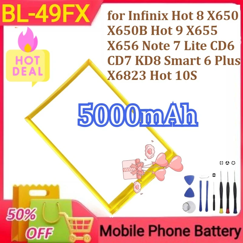 bl-49fx-for-infinix-hot-8-x650-x650b-hot-9-x655-x656-note-7-lite-cd6-cd7-kd8-smart-6-plus-x6823-hot-10s-battery-5000mah-tools