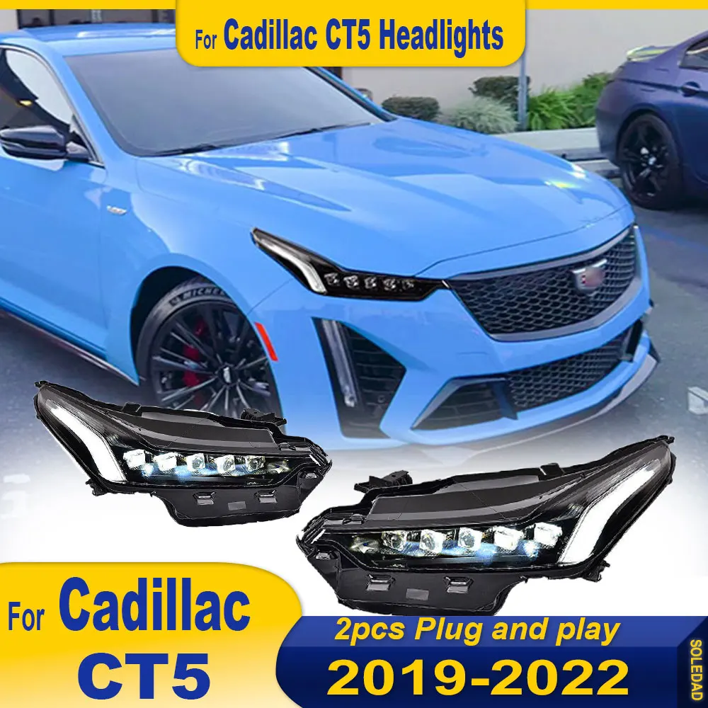 Car Headlight Styling For Cadillac CT5 2019 2020 2021 2022 2023 CT5 Upgrade Front Lamp Assembly LED Accessory Plug And Play