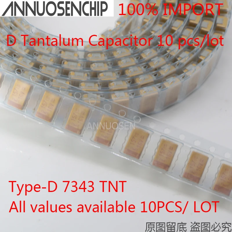 10PCS Tantalum Capacitor D 100UF 150UF 220UF 330UF 470UF 680UF 2.5V 4V 6V 6.3V 10V 16V 25V 35V 50V 4.7 6.8 10 15 22 33 47 UF