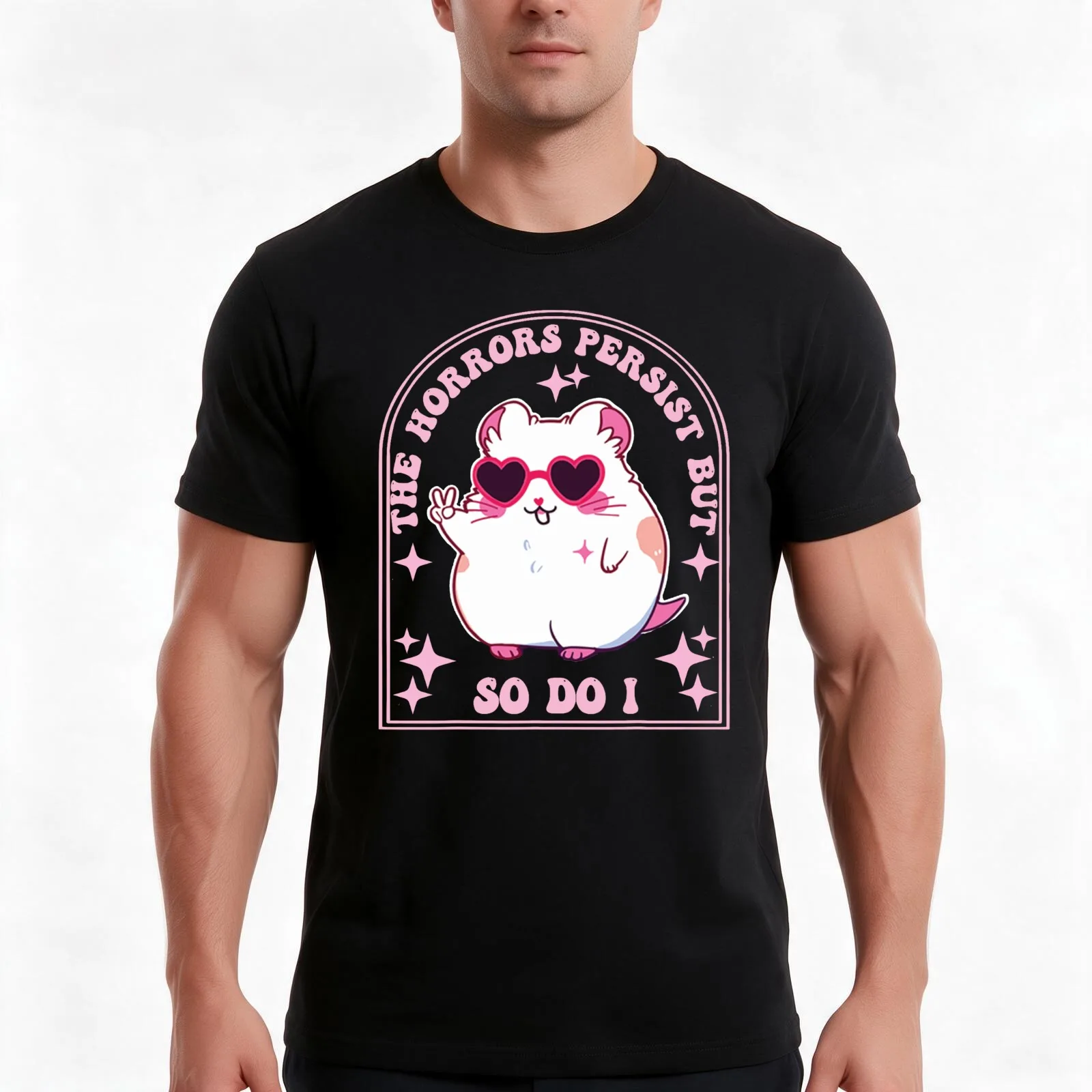 The Horrors Persist But So Do I Pink Style T-Shirt Summer Casual Cotton Tee Oversized Streetwear Tops Vintage Graphic Print
