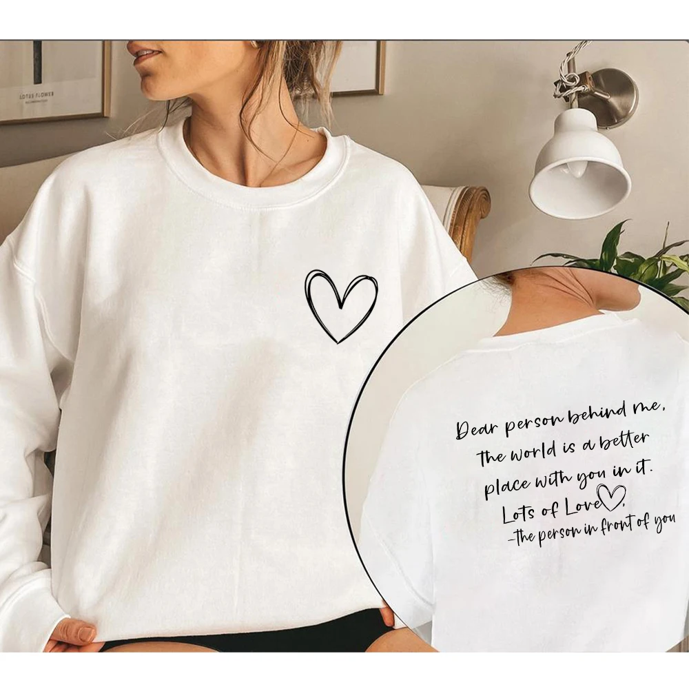 Dear Person Behind Me Mental Health Be Kind Kindness Matters Crewneck Sweatshirt Be Kind Shirt Self Love Shirts Self Care Tees