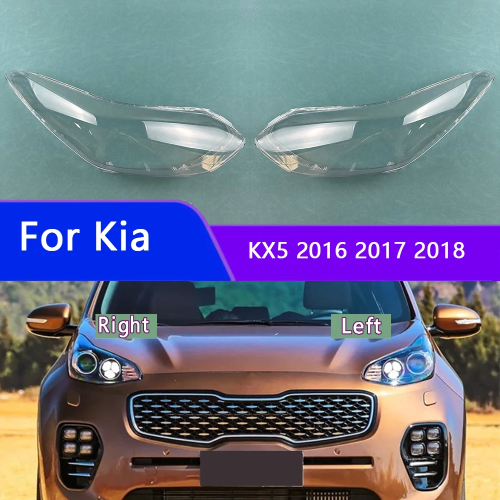 

For Kia KX5 2016 2017 2018 Front Headlamp Cover Transparent Lampshade Headlight Shell Lamp Shade Plexiglass