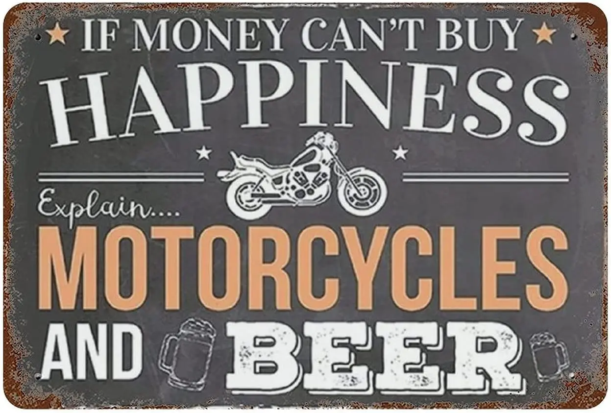 If Money Cant Buy Happiness, Explain Motorcycles And Beer Retro Metal Plaque Vintage Great Aluminum Tin Sign Wall Decoration 7.9