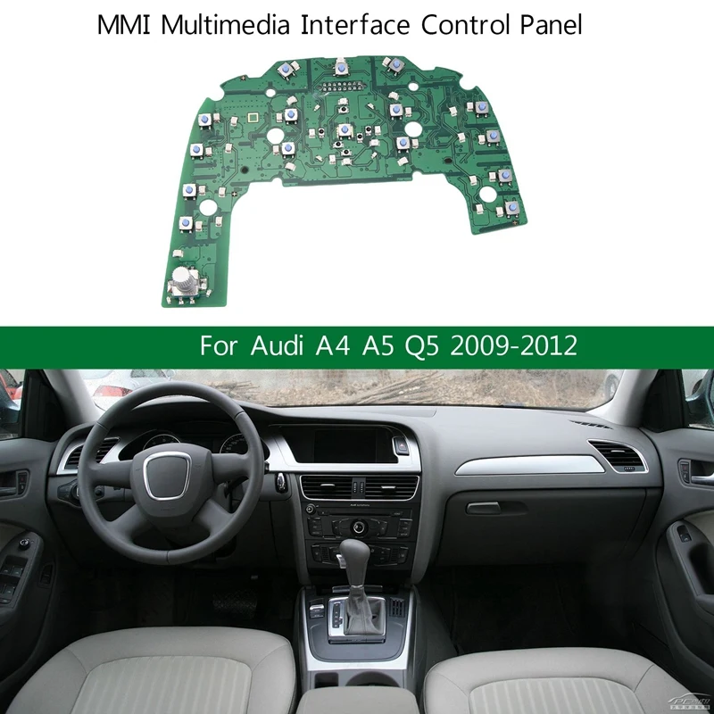 

Circuit Board Interface Control Panel LHD With Navigation For A4 A5 Q5 2009-2012 8T0919609