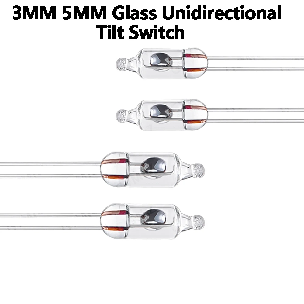 10PCS 3MM 5MM Glass Unidirectional Tilt Switch Electric Induction Switch for Vibration Sensitive Element 3MM 5MM  Tilt Switch