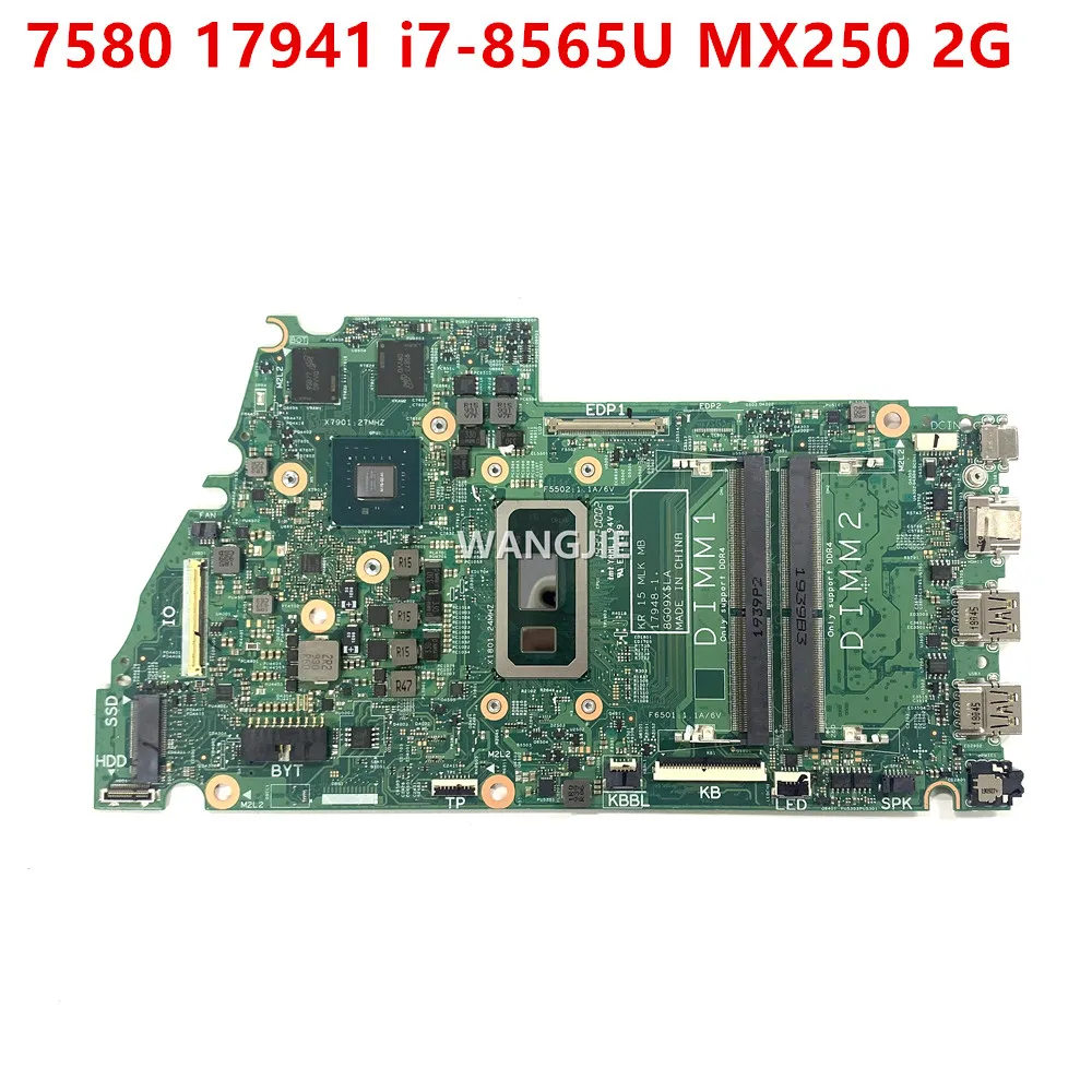 17948-1 Płyta główna do laptopów Dell Inspiron 7580 17941 00V03C 0V03C W/i7-8565U MX250 2 GB 100% w pełni przetestowana OK