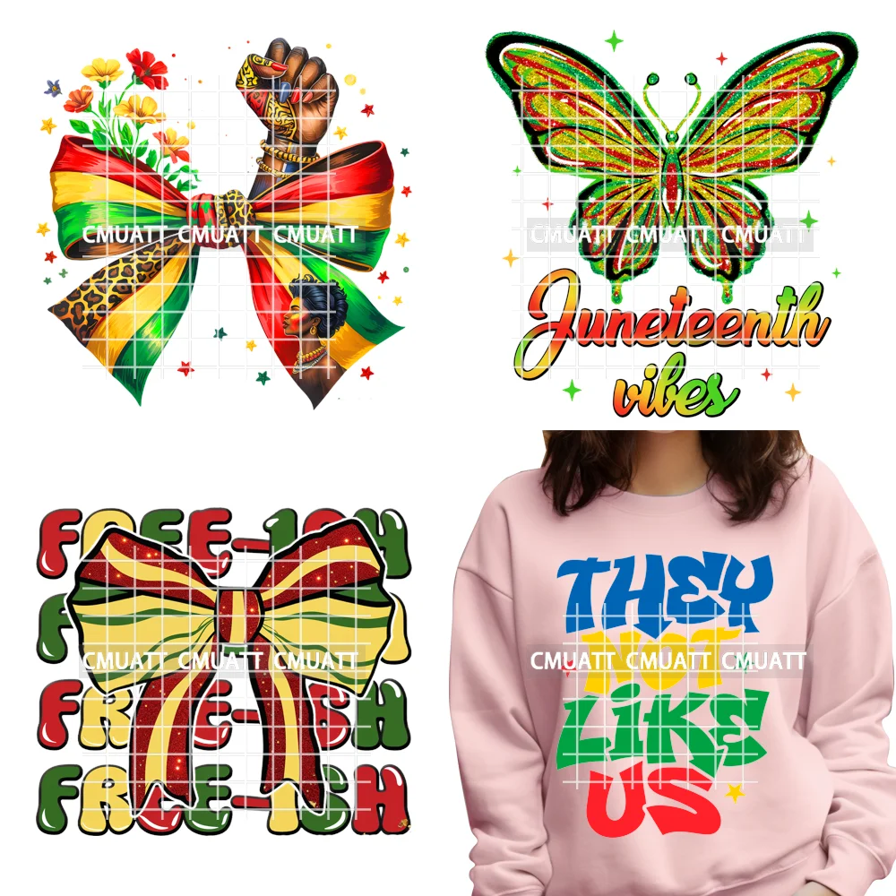 

They Not Like Us Dope Women Celebrate Juneteenth Free-ish Vibes Washable Iron on DTF Transfer Sticker Ready to Press for Textile