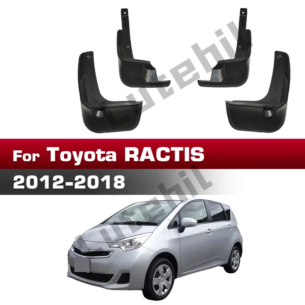 For Toyota Ractis 2012-2018 2013 2014 2015 2016 2017 Fender Mudflaps Splash Guards Mudguards Mud Flaps car Accessories