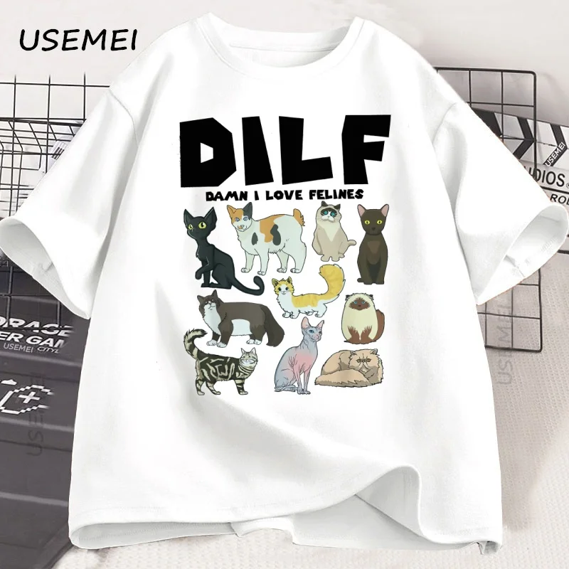 

DILF Damn I Love Felines T Shirt Funny Saying T-Shirts Cat Lover Cotton Short Sleeve Tshirt Casual Round Neck Graphci T Shirts