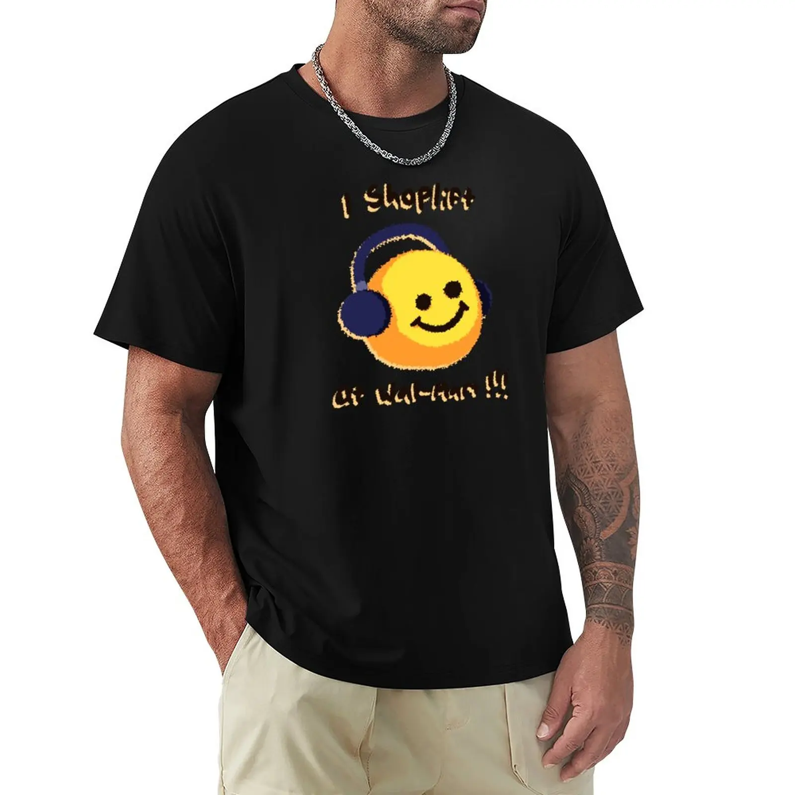 i shoplift at wal-mart T-Shirt hippie clothes boys whites men workout shirt