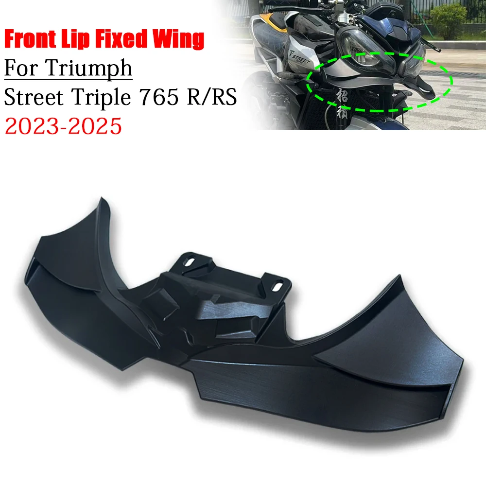 

For Triumph Street Triple 765 R RS 2023 2024 2025 Motorcycle front beak spoiler Front Lip Fixed Wing Downforce Deflector fairing