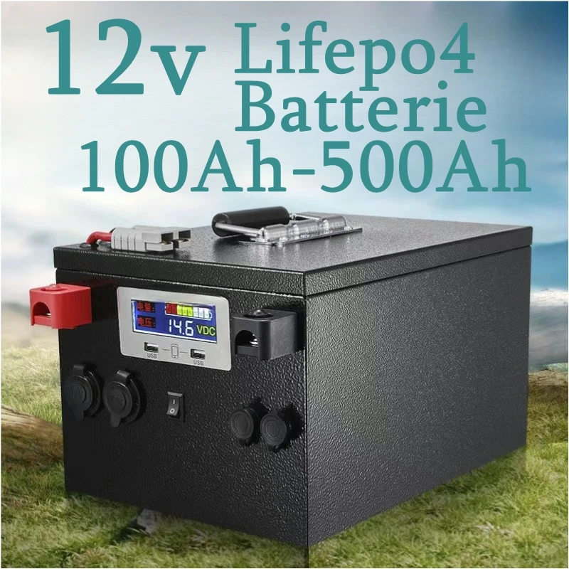 Batterie 12V Lithium Rechargeable 100Ah 200Ah 300Ah 400Ah 500Ah 600Ah 800Ah 1000Ah Lifepo4 for Off-Grid UPS RV Boat Outdo