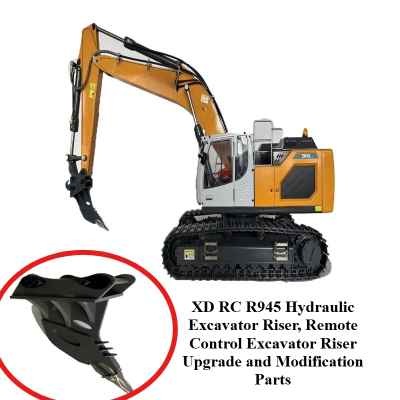 XD RC R945 Hydraulic Excavator Riser Remote Control Excavator Riser Upgrade and Modification Parts