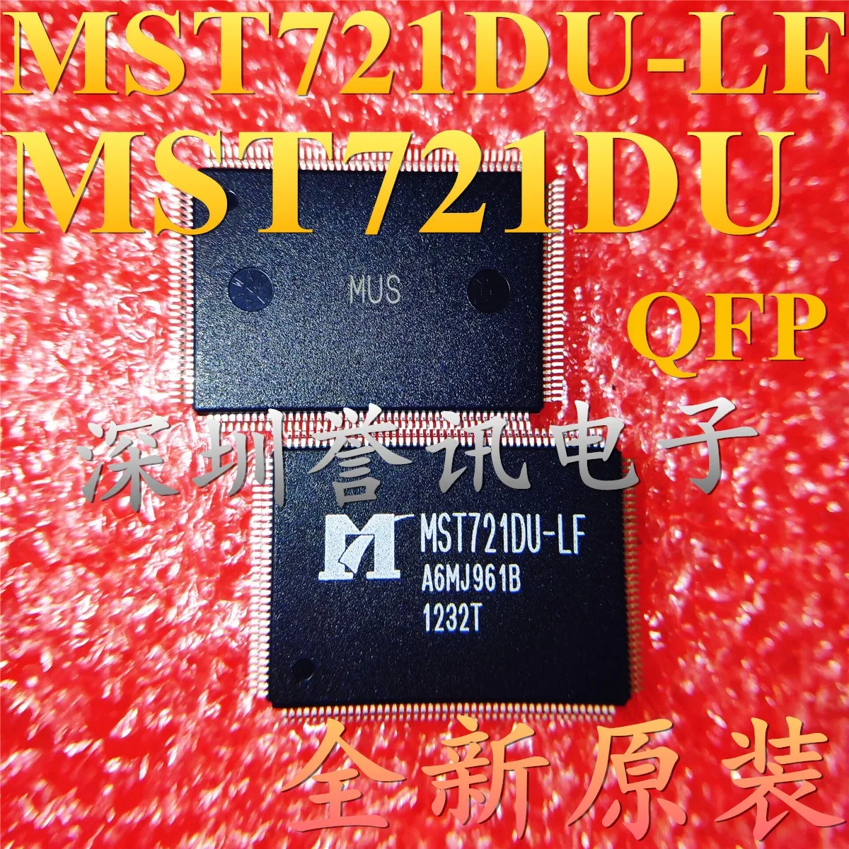 MST721DU-LF NEW ORIGINAL STOCK / KONKA / HISENSE / CHANGHONG! ONE STOP DISTRIBUTION OF ELECTRONIC COMPONENTS