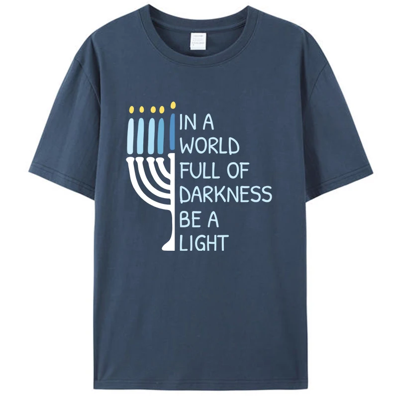 

In A World Full Of Darkness Be A Light Happy Hanukkah Men's T-Shirt Graphic Tee Shirts Streetwear Tops Cotton Streetwear Outfit