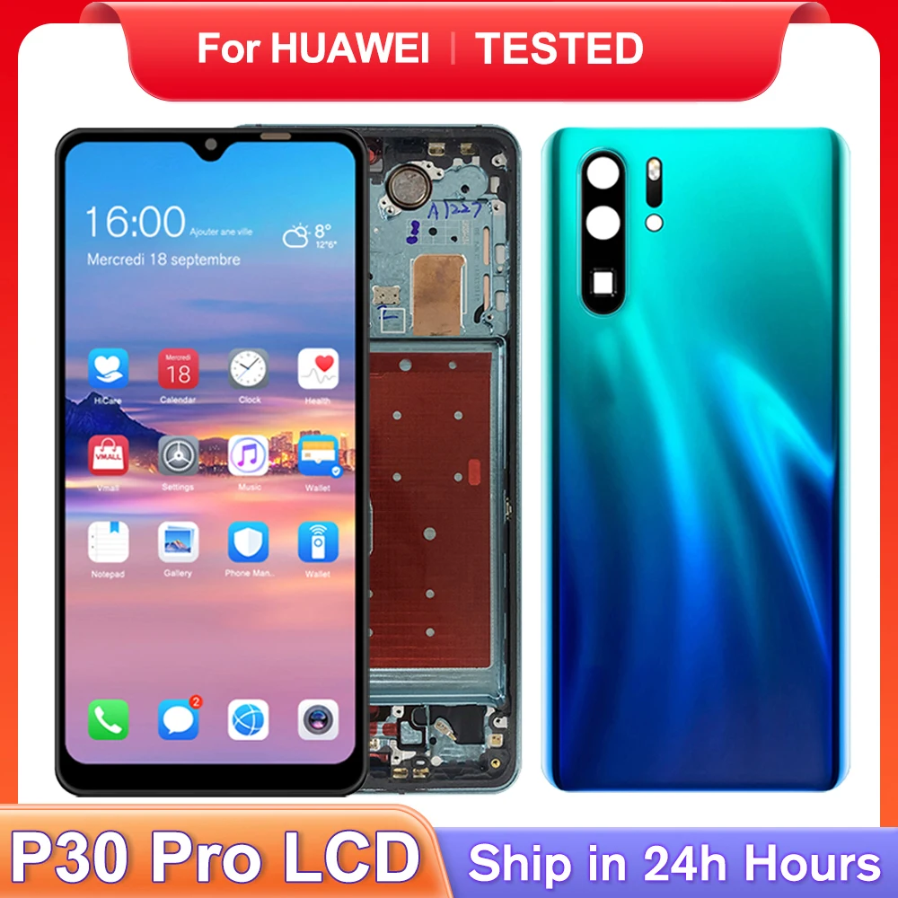 P30 Pro For HUAWEI Tested For P30Pro VOG-L29 L09 AL00 L04 AL10 LCD Display Touch Screen Digitizer Assembly Replacement