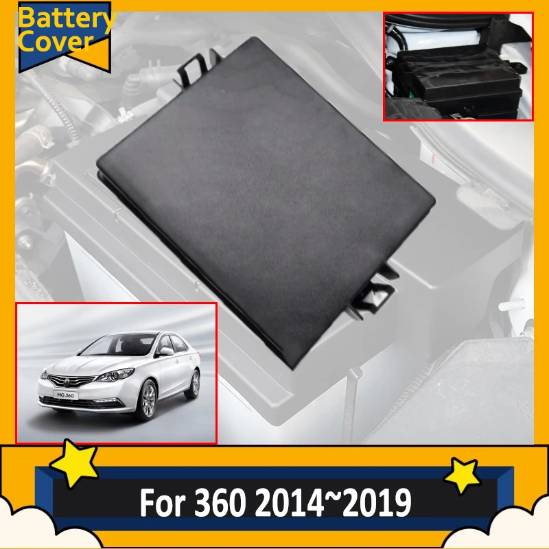 

For MG 360 MG GT AP13 2014~2019 Car Battery Cover Dustproof Engine Protective Accessories Tuning Roewe 360 Plus 2016 2017 2018