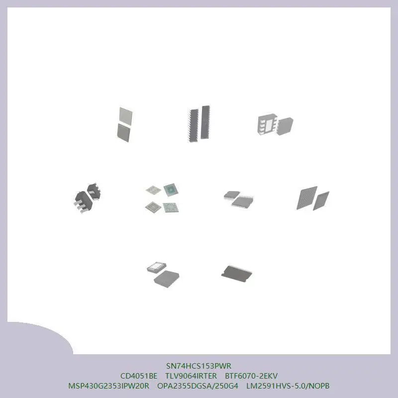 

SN74HCS153PWR CD4051BE TLV9064IRTER BTF6070-2EKV MSP430G2353IPW20R OPA2355DGSA/250G4 LM2591HVS-5.0/NOPB