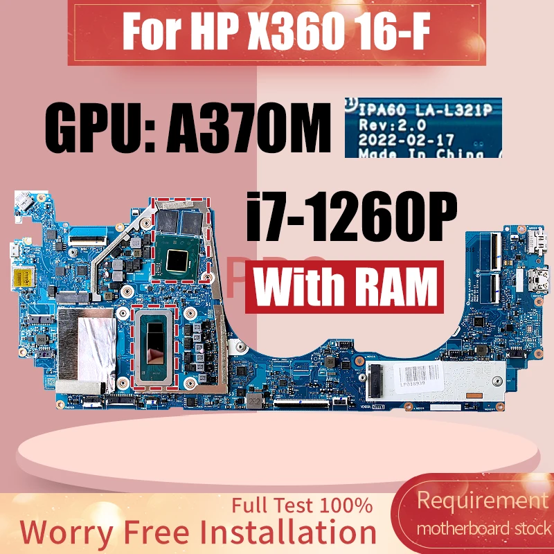 LA-L321P For HP SPECTRE  X360 16-F Laptop Motherboard M95421-601 SRLD6 i7-1260P SRLG4 A370M With RAM Notebook Mainboard