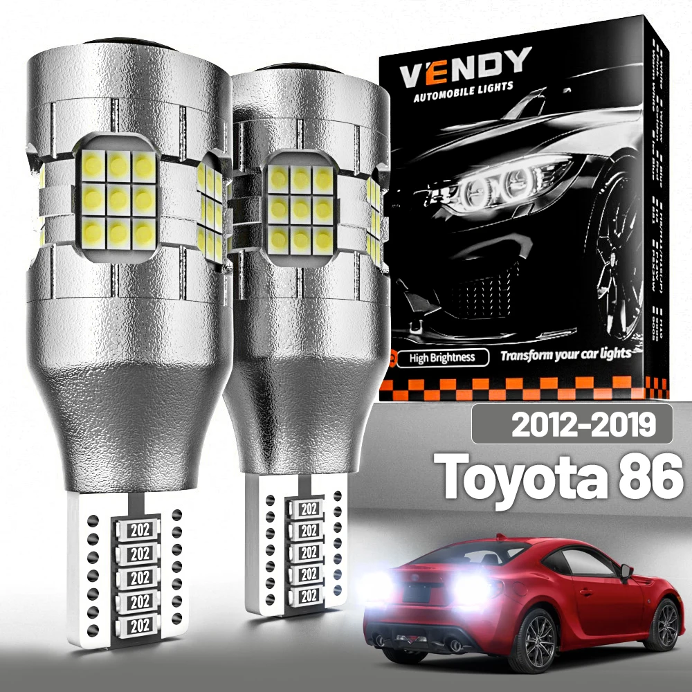 

2 шт. светодиодный фонарь заднего хода для Toyota 86 2012-2019, резервная лампа 2013 2014 2015 2016 2017 2018, аксессуары Canbus