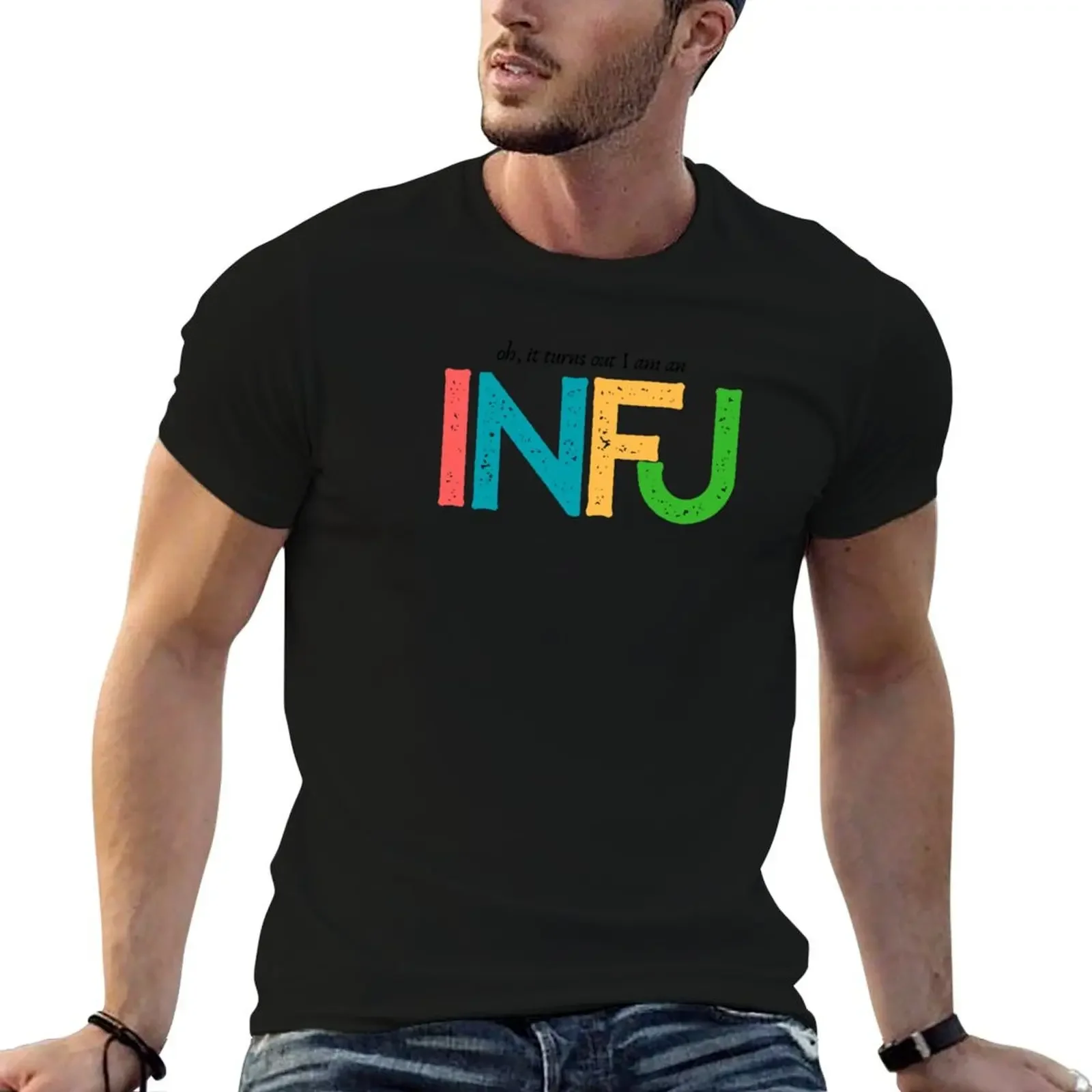 

oh, it turns out I am an INFJ T-Shirt man clothes quick drying blacks mens graphic t-shirts big and tall