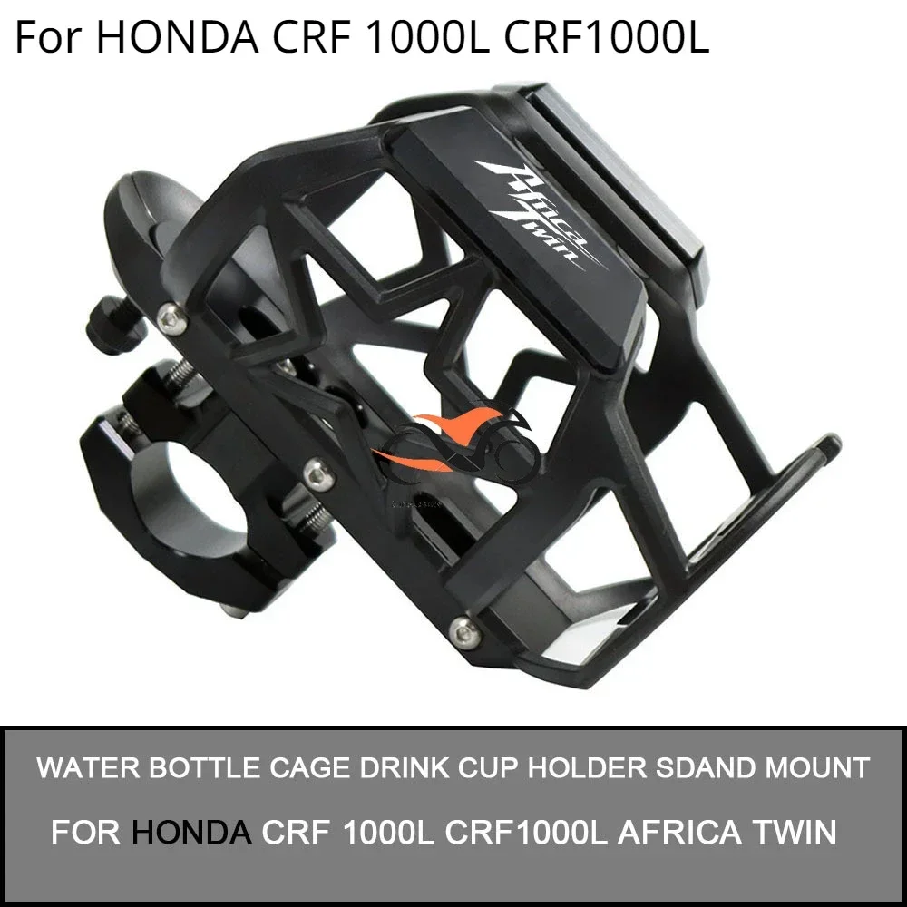 

For HONDA CRF 1000L CRF1000L Africa Twin All Year Universal Motorbike Beverage Water Bottle Cage Drink Cup Holder Sdand Mount