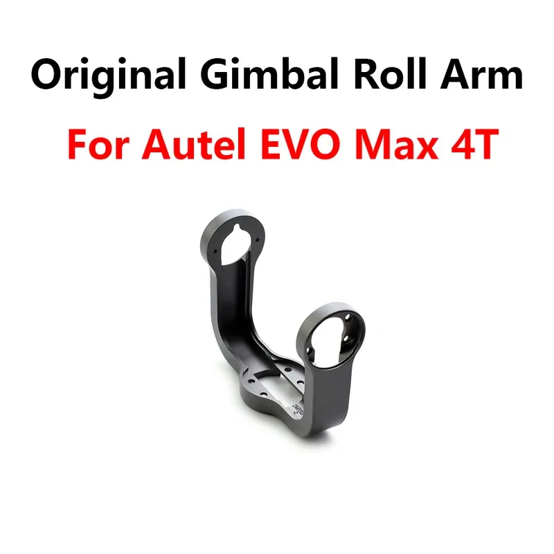 

For Autel EVO Max 4T/4TV2/4N/4NV2/4TXE Gimbal Roll Arm Accessory RollMotor Holder Bracket Replacement Repair Parts