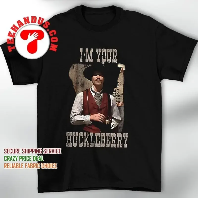 Doc Holliday Cowboys I Äôm Your Huckleberry T Shirt Full Sizes S 5Xl Multic