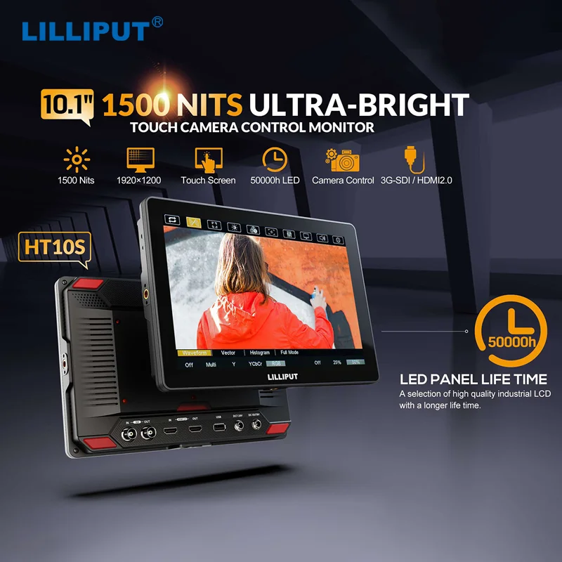 

LILLIPUT HT10S 10.1 Inch 1920×1080 1500nits 3G-SDI Full Touch Camera Control Monitor HDR 3D-LUT Auto Dimming Field Monitor