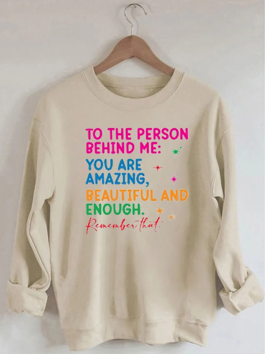 

Rheaclots Dear Person Behind Me Print Women's Cotton Female Cute Long Sleeves Sweatshirt