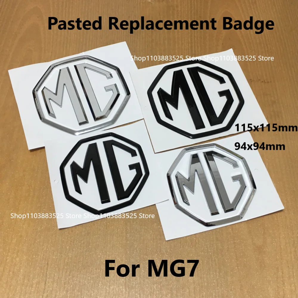 

2pcs Pasted Replacement Badge For MG MG7 Car Front hood Emblem and Rear Trunk Badge Logo Replacement sticker